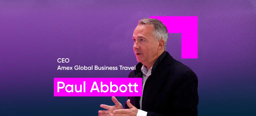 Episode 07: Paul Abbott | Amex Global Business Travel